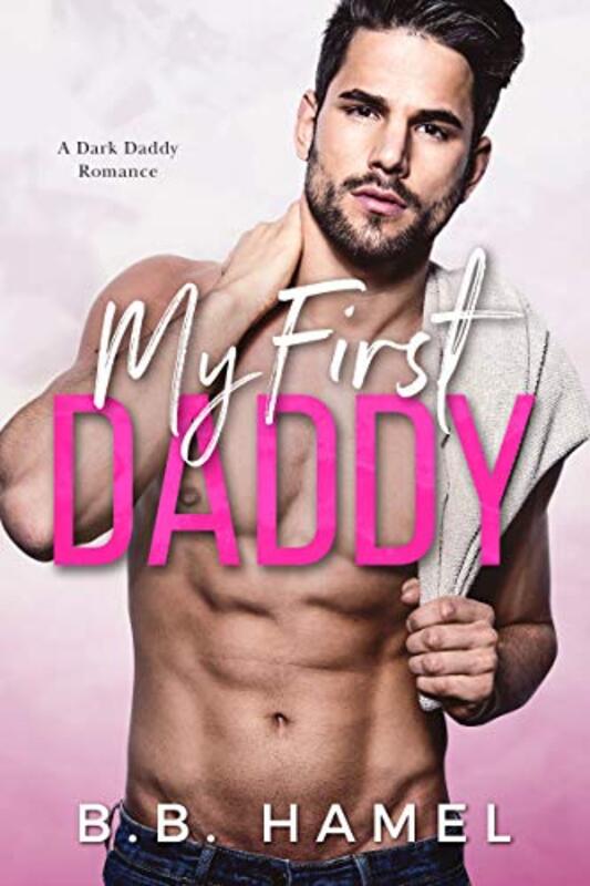 Book cover for "My First Daddy" by BB Hamel