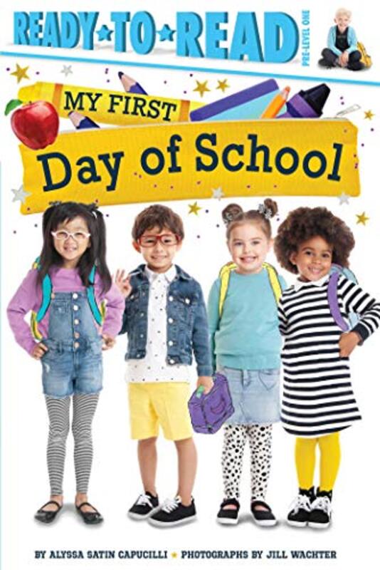 Book cover for "My First Day of School" by Alyssa Satin Capucilli