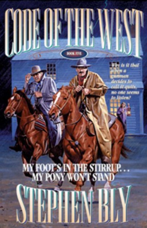 Book cover for "My Foot's in the Stirrup...My Pony Won't Stand" by Stephen Bly