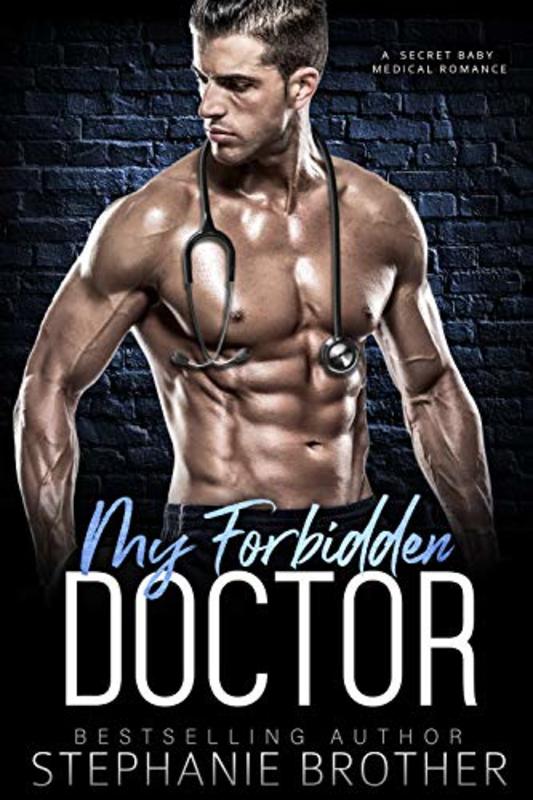 Book cover for "My Forbidden Doctor" by Stephanie Brother