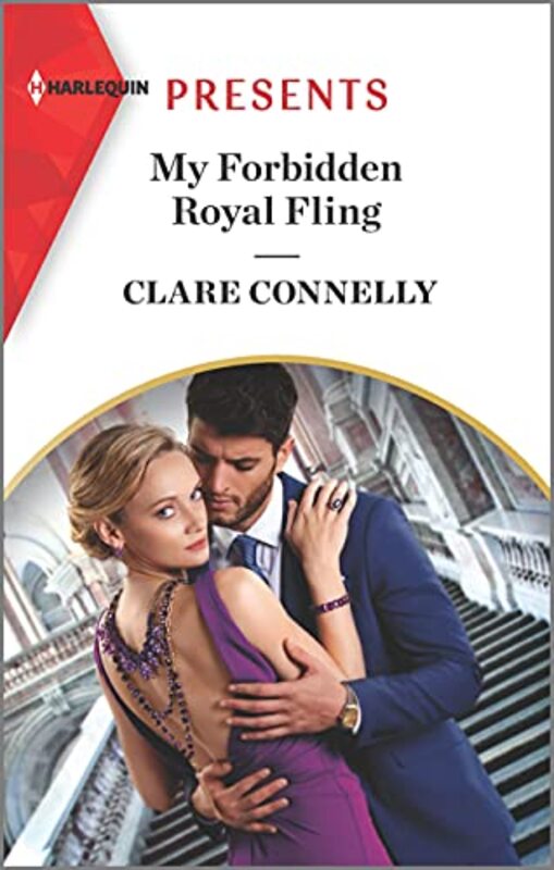 Book cover for "My Forbidden Royal Fling" by Clare Connelly