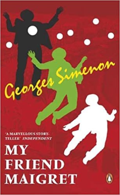 Book cover for "My Friend Maigret" by Georges Simenon