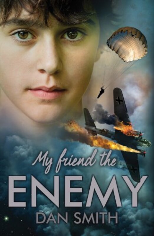 Book cover for "My Friend the Enemy" by Dan Smith
