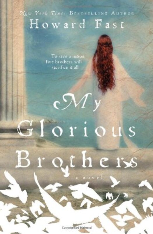 Book cover for "My Glorious Brothers" by Howard Fast
