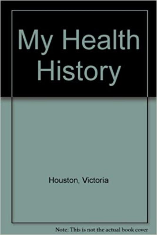 Book cover for "My Health History" by Victoria Houston