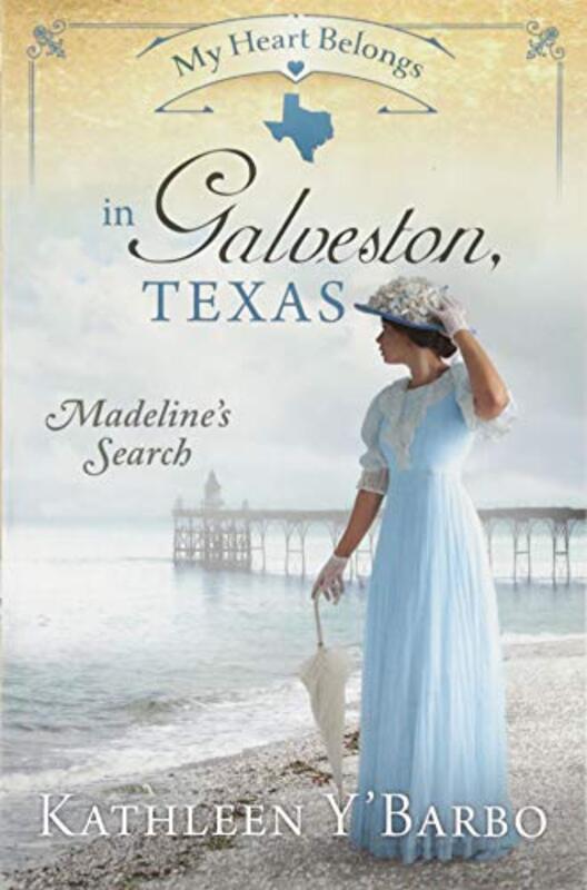 Book cover for "My Heart Belongs in Galveston, Texas" by Kathleen Y'Barbo