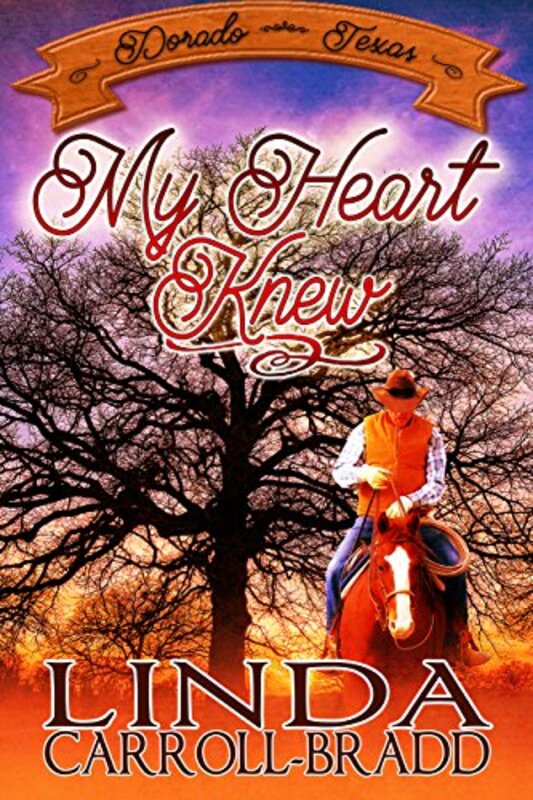 Book cover for "My Heart Knew" by Linda Carroll Bradd