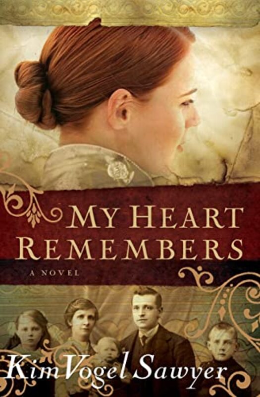 Book cover for "My Heart Remembers" by Kim Vogel Sawyer