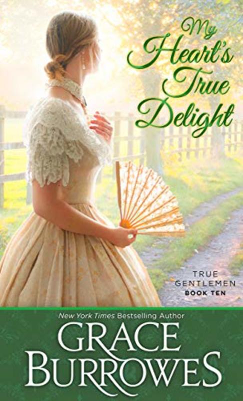 Book cover for "My Heart's True Delight" by Grace Burrowes