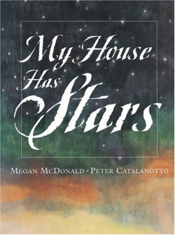 Book cover for "My House Has Stars" by Megan McDonald