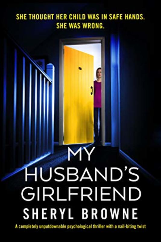 Book cover for "My Husband's Girlfriend" by Sheryl Browne