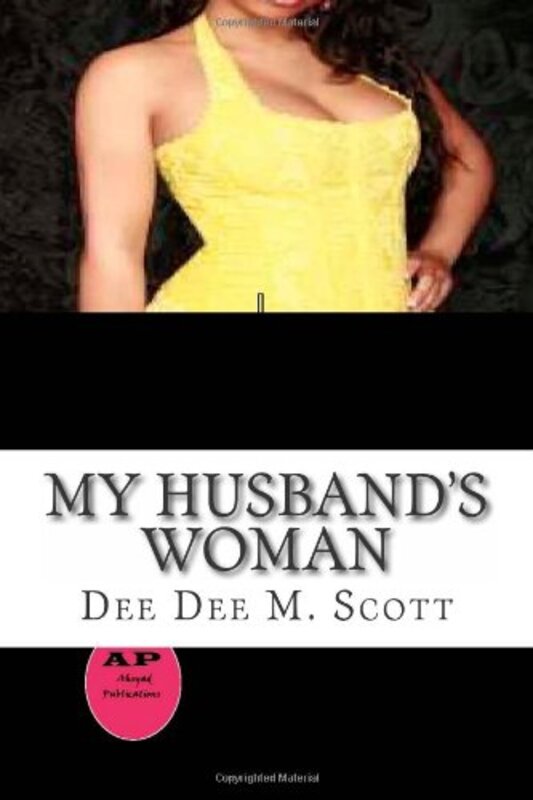 Book cover for "My Husband's Woman" by Dee Dee M Scott