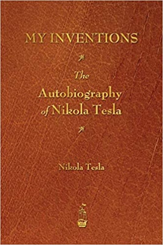 Book cover for "My Inventions" by Nikola Tesla