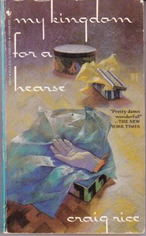 Book cover for "My Kingdom for a Hearse" by Craig Rice