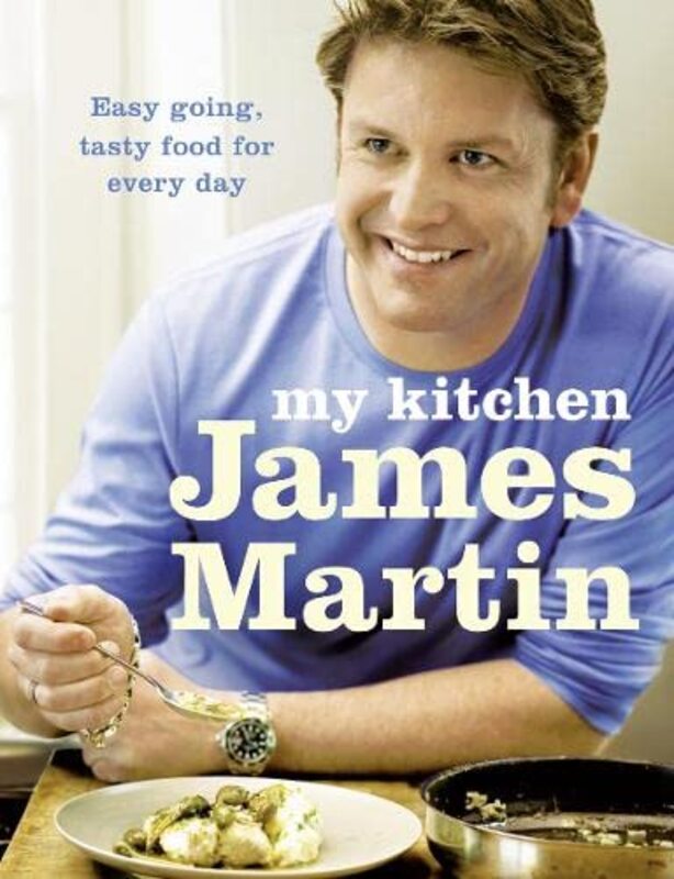 Book cover for "My Kitchen. James Martin" by James Martin