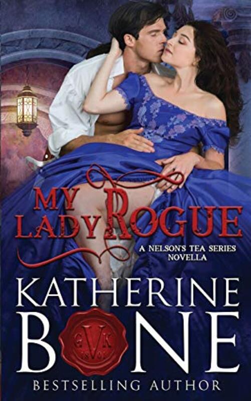 Book cover for "My Lady Rogue" by Katherine Bone