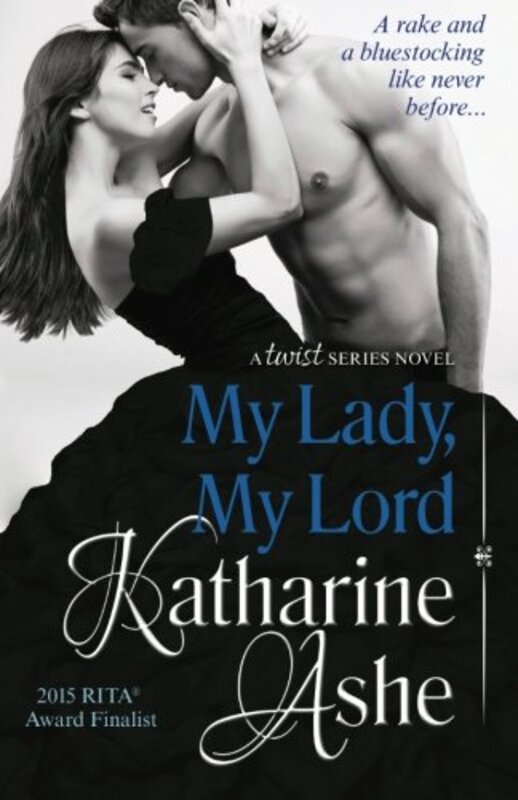 Book cover for "My Lady, My Lord" by Katharine Ashe