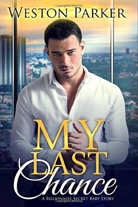 Book cover for "My Last Chance" by Weston Parker