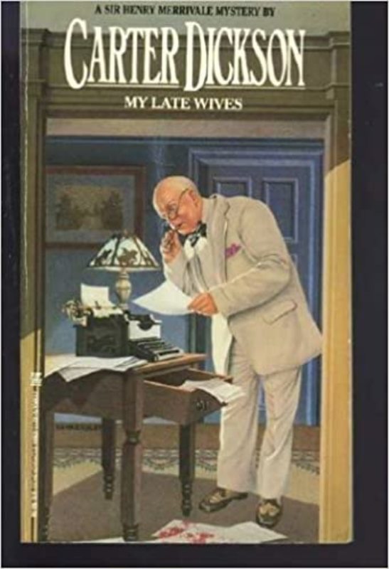 Book cover for "My Late Wives" by John Dickson Carr