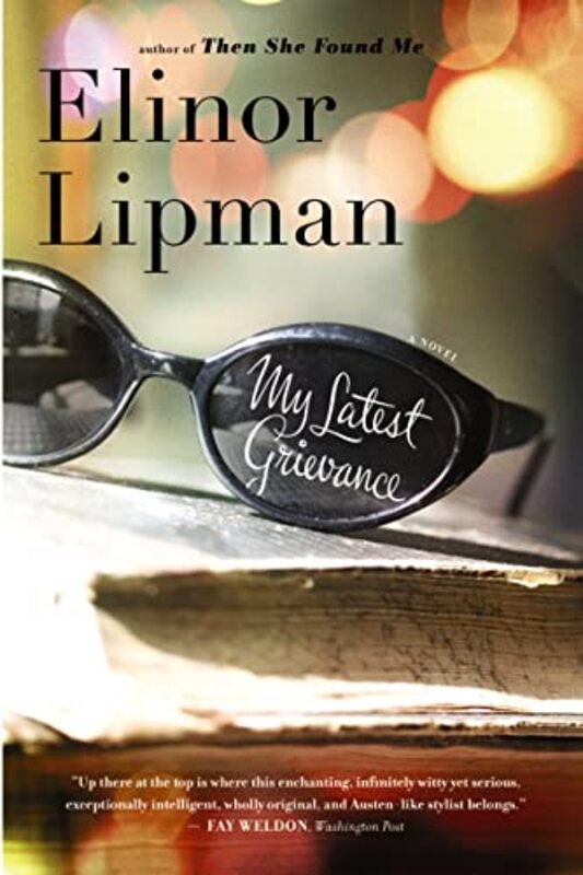 Book cover for "My Latest Grievance" by Elinor Lipman