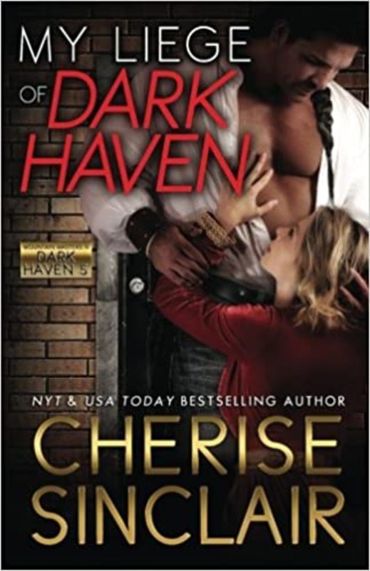 Book cover for "My Liege of Dark Haven" by Cherise Sinclair