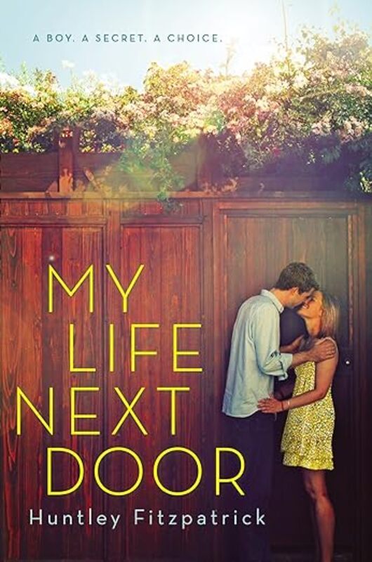Book cover for "My Life Next Door" by Huntley Fitzpatrick
