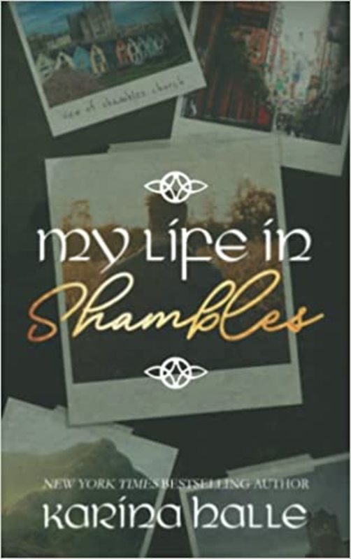 Book cover for "My Life in Shambles" by Karina Halle
