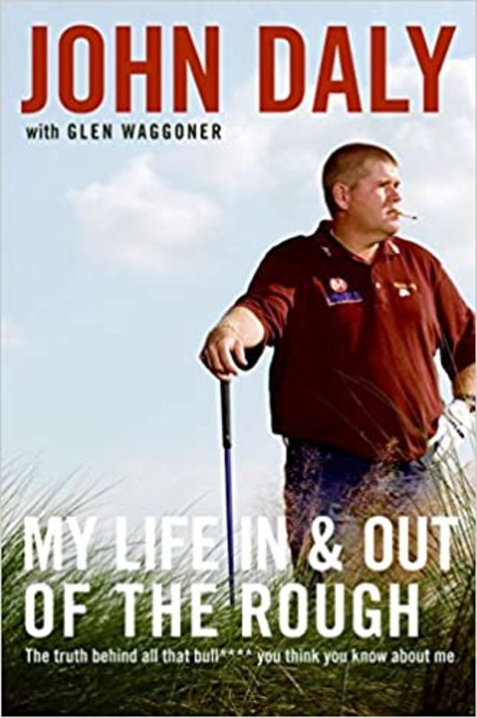 Book cover for "My Life in and out of the Rough" by John Daly