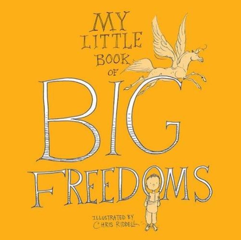 Book cover for "My Little Book of Big Freedoms" by Chris Riddell