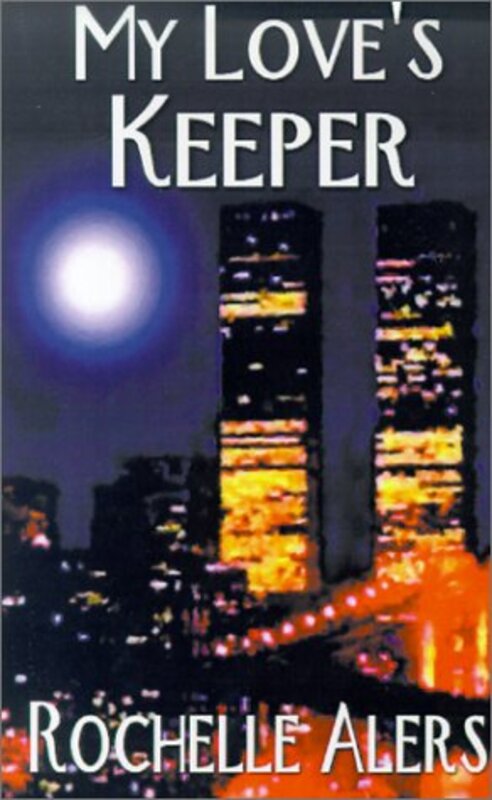 Book cover for "My Love's Keeper" by Rochelle Alers