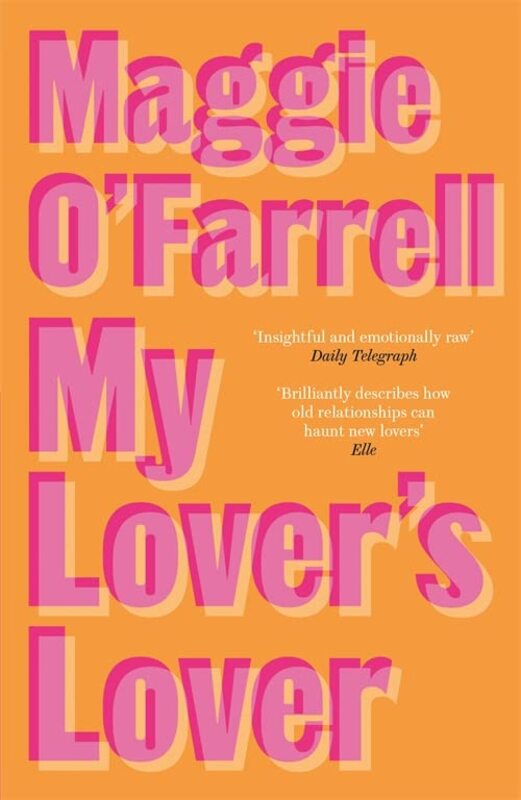 Book cover for "My Lover's Lover" by Maggie O'Farrell