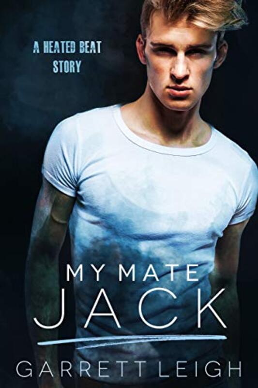 Book cover for "My Mate Jack" by Garrett Leigh