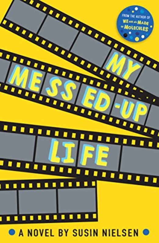 Book cover for "My Messed-Up Life" by Susin Nielsen