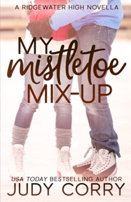 Book cover for "My Mistletoe Mix-Up" by Judy Corry