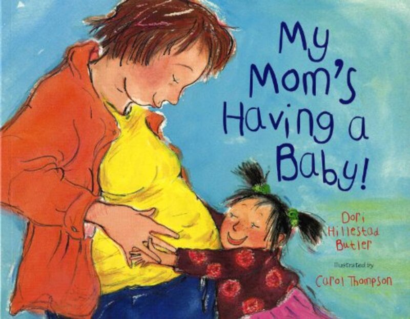Book cover for "My Mom's Having a Baby!" by Dori Hillestad Butler
