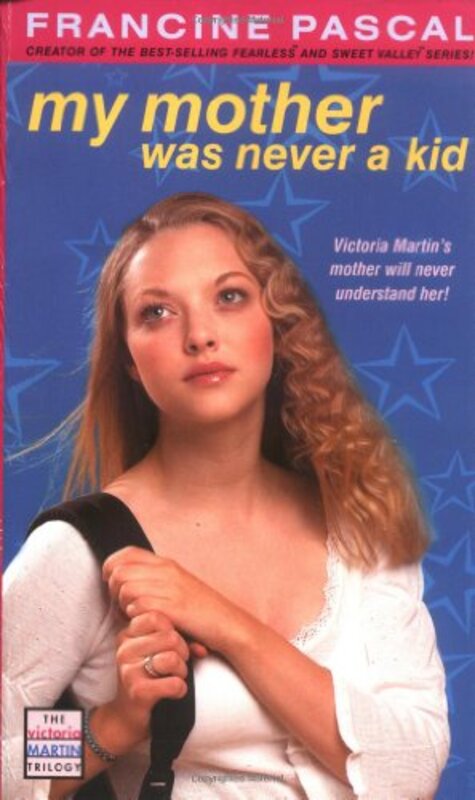 Book cover for "My Mother Was Never a Kid" by Francine Pascal