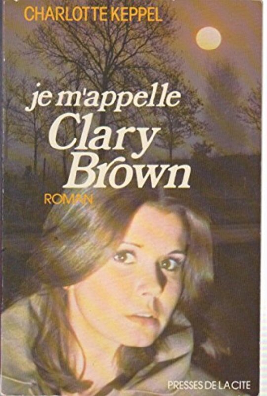 Book cover for "My Name Is Clary Brown" by Charity Blackstock