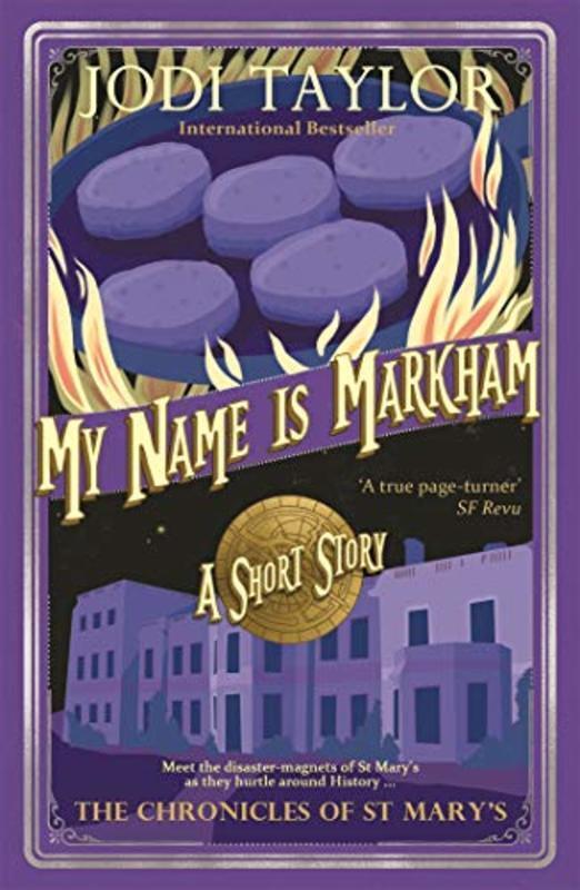 Book cover for "My Name is Markham" by Jodi Taylor