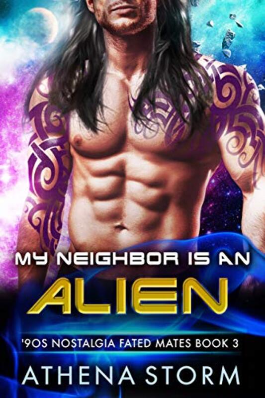 Book cover for "My Neighbor Is An Alien" by Athena Storm