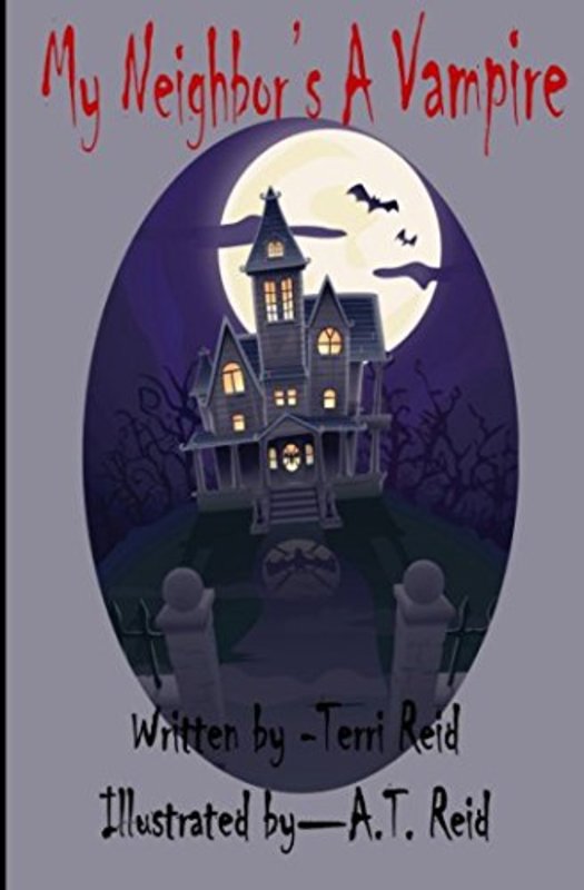Book cover for "My Neighbor's A Vampire" by Terri Reid