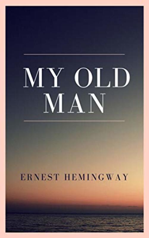 Book cover for "My Old Man"