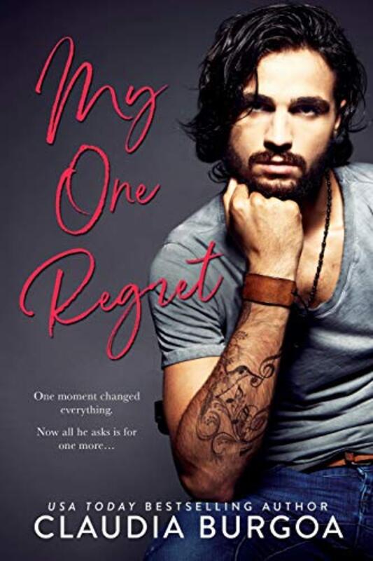 Book cover for "My One Regret" by Claudia Burgoa