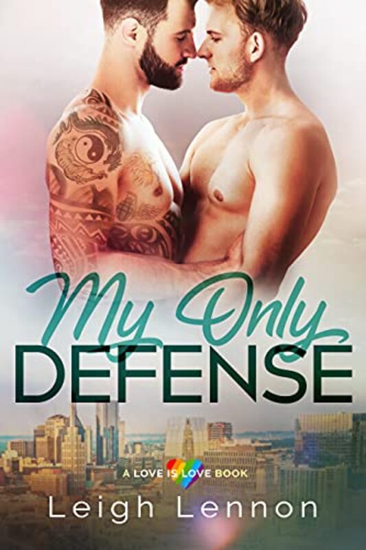 Book cover for "My Only Defense" by Leigh Lennon