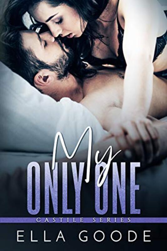 Book cover for "My Only One" by Ella Goode