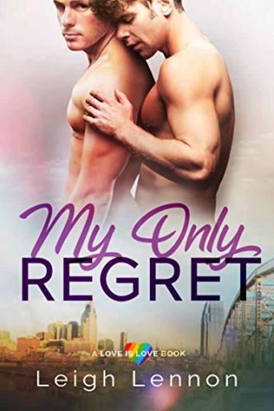Book cover for "My Only Regret" by Leigh Lennon