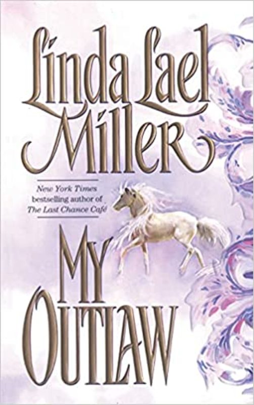 Book cover for "My Outlaw" by Linda Lael Miller