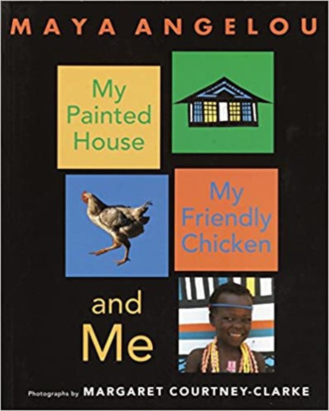 Book cover for "My Painted House, My Friendly Chicken, and Me"