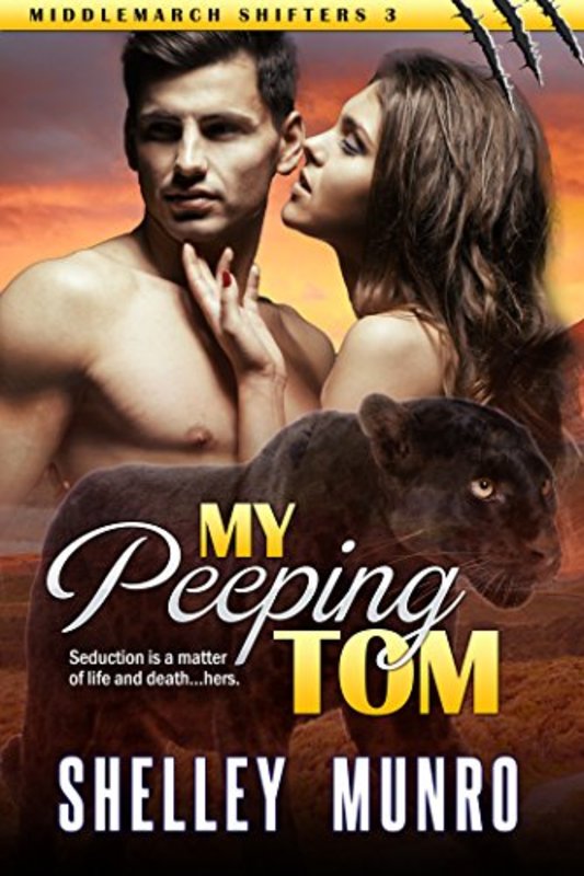 Book cover for "My Peeping Tom" by Shelley Munro