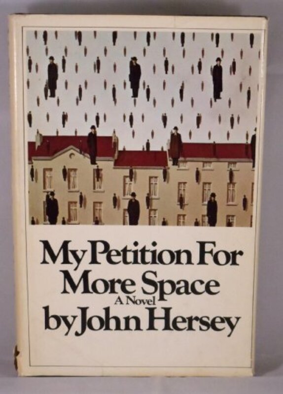 Book cover for "My Petition for More Space" by John Hersey