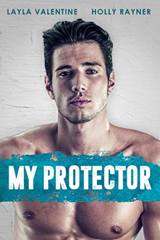 Book cover for "My Protector" by Holly Rayner